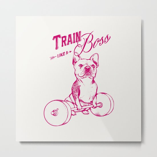 Train Like A Boss Metal Print