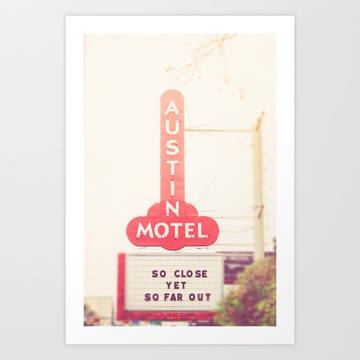 Iconic Austin Motel x Austin Texas Art Print