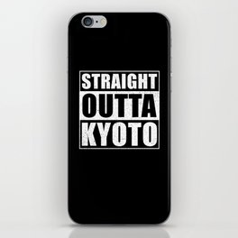 Straight Outta Kyoto iPhone Skin