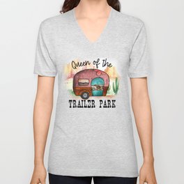 Queen Of The Trailer Park V Neck T Shirt