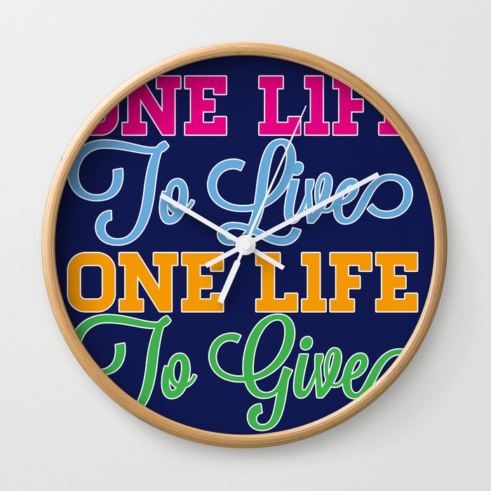 One Life Wall Clock