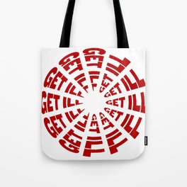 Time to Get Ill Clock - White Tote Bag