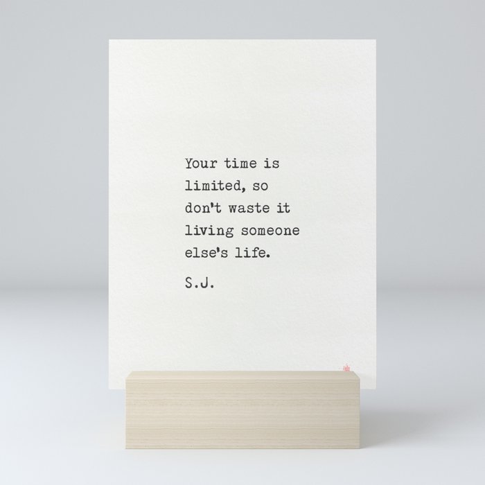 Your time is limited Mini Art Print
