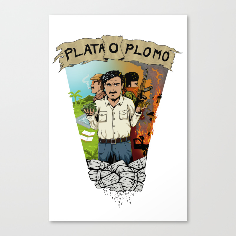 Plata O Plomo Canvas Print By Seba280991 Society6