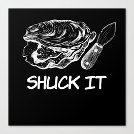 Shuck It Oyster Shell Canvas Print