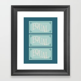 Equal Pay Framed Art Print