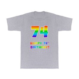 [ Thumbnail: HAPPY 74TH BIRTHDAY - Multicolored Rainbow Spectrum Gradient T Shirt T-Shirt ]