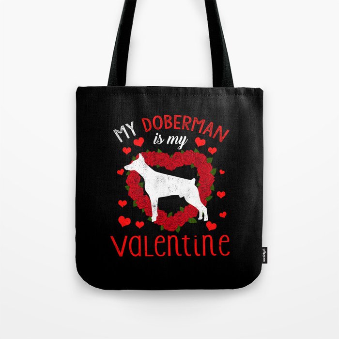 Dog Animal Hearts Day Doberman My Valentines Day Tote Bag