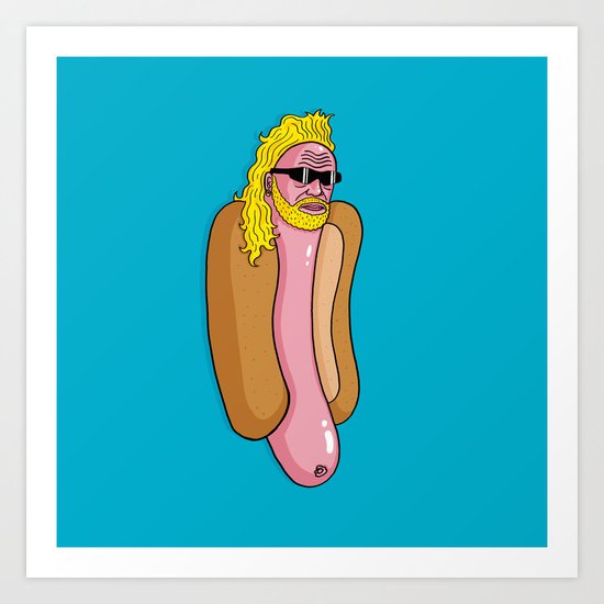 Hotdog the Bounty Hunter Art Print