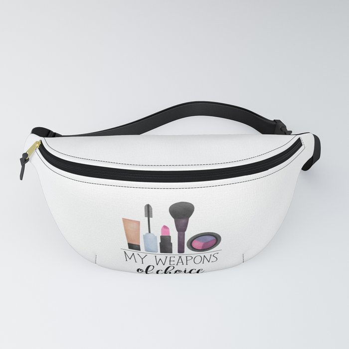 My Weapons Of Choice Makeup Fanny Pack by A Little Leafy Society6