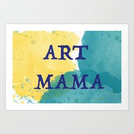 Art Mama Art Print