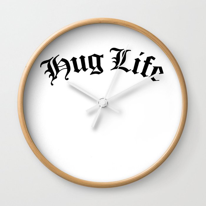 Hug Life Wall Clock