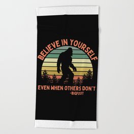 Bigfoot Funny Believe In Yourself Motivational Sasquatch Vintage Sunset Beach Towel