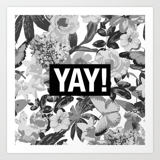 YAY Art Print
