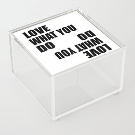 Love What You Do Do What You Love - Motivational Quote Acrylic Box