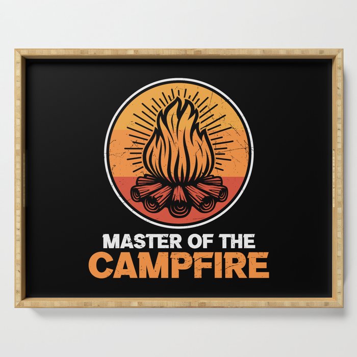 Master Of The Campfire Funny Camping Serving Tray