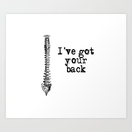 I've got your back Art Print