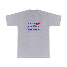 REASON SCIENCE FREEDOM T Shirt