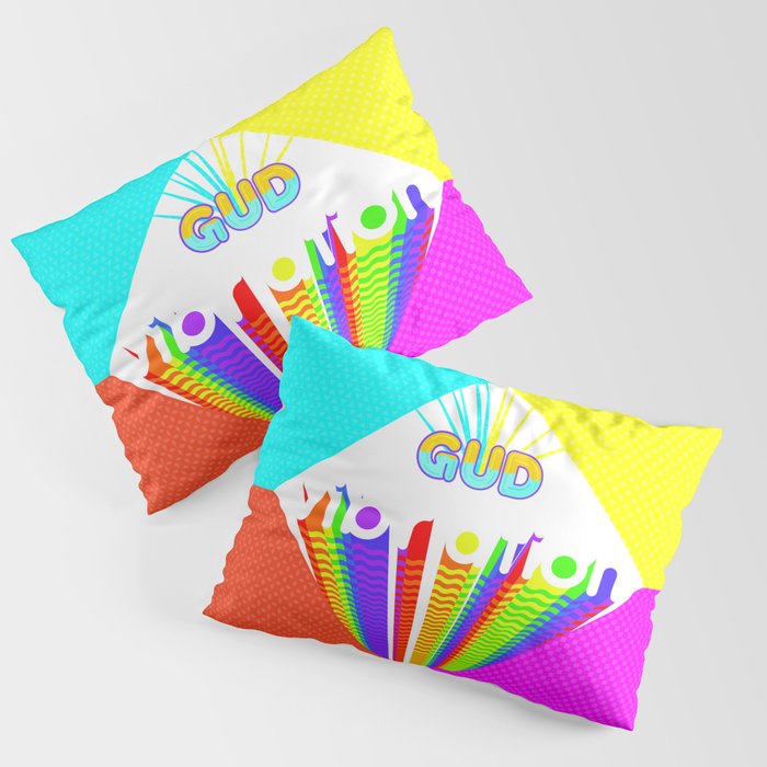 Gud Vibration Pillow Sham