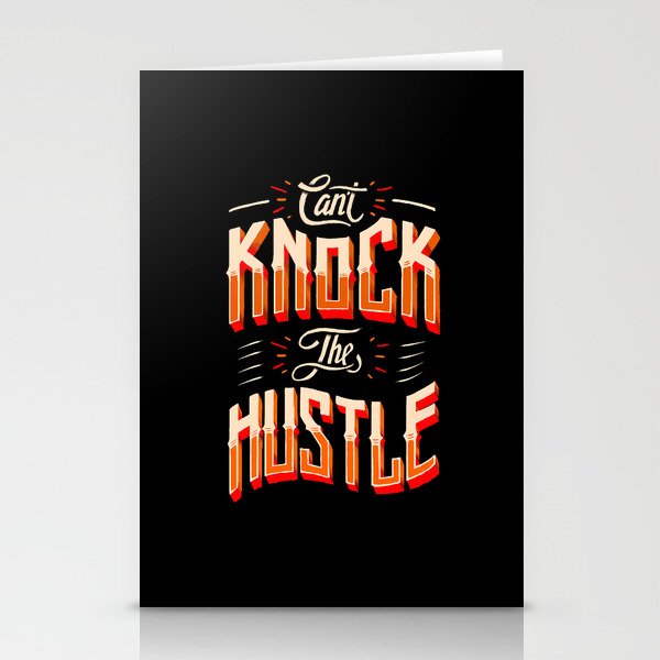 Can't Knock The Hustle  Stationery Cards