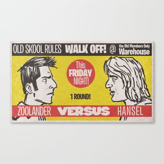 Zoolander VS Hansel Walk Off! Canvas Print