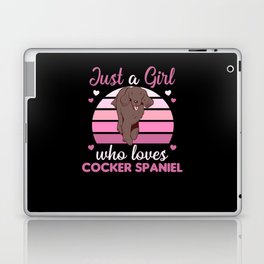 Just A Girl Who Loves Cocker Spaniel Cute Dogs Laptop Skin