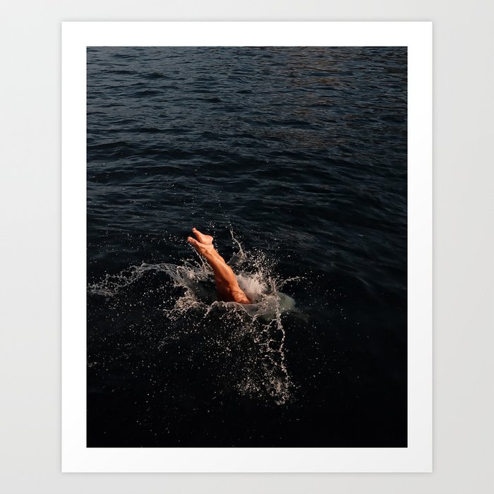 dove in while you were testing the water Art Print