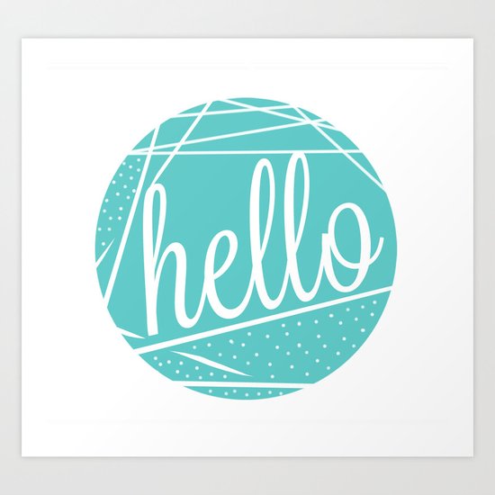 hello Art Print
