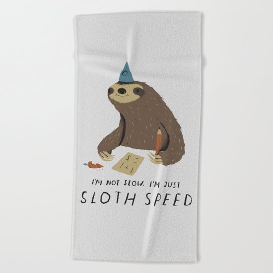 sloth speed Beach Towel