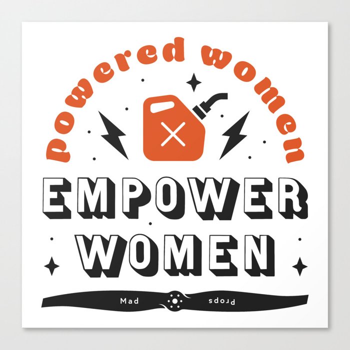 Powered Women Empower Women Canvas Print