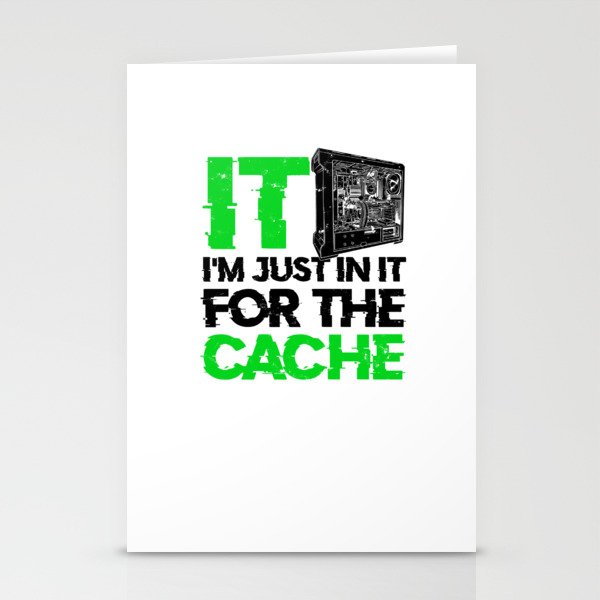 IT I'm just in it for the cache - database Stationery Cards