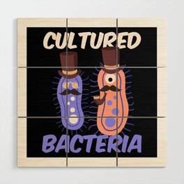 Cultured Bacteria Microbiology Chemistry Wood Wall Art