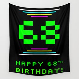 [ Thumbnail: 68th Birthday - Nerdy Geeky Pixelated 8-Bit Computing Graphics Inspired Look Wall Tapestry ]