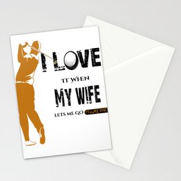 "I LOVE it when MY WIFE Let's Me Go Golfing" Golf T-shirt | Golf Gifts for Men | Golfing Gifts For Men | Father's Day Gift |Anniversary Gifts | Funny Shirts Stationery Cards