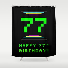 [ Thumbnail: 77th Birthday - Nerdy Geeky Pixelated 8-Bit Computing Graphics Inspired Look Shower Curtain ]