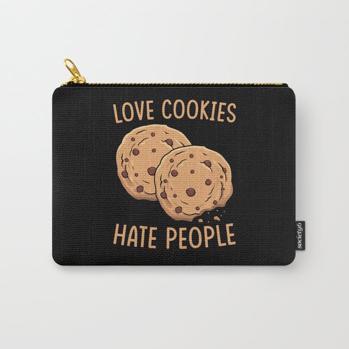 Love Cookies Hate People Carry-All Pouch