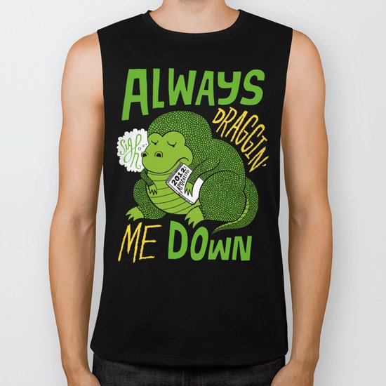 Draggin' Me Down Biker Tank
