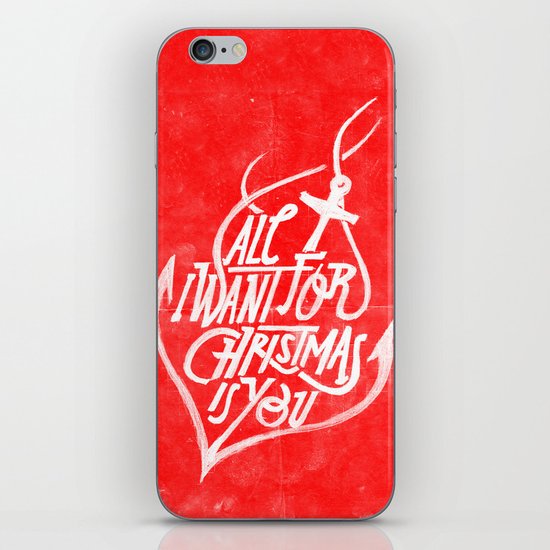 All I want for Christmas is you! iPhone & iPod Skin