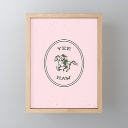 Yee Haw in Pink Framed Mini Art Print