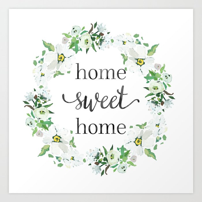 Home Sweet Home Floral Wreath Art Print By Littlehousemarket