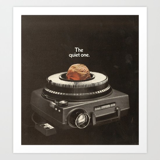 the quiet one Art Print