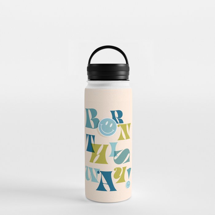 Born this way with a smiley face - Blue & Green Water Bottle