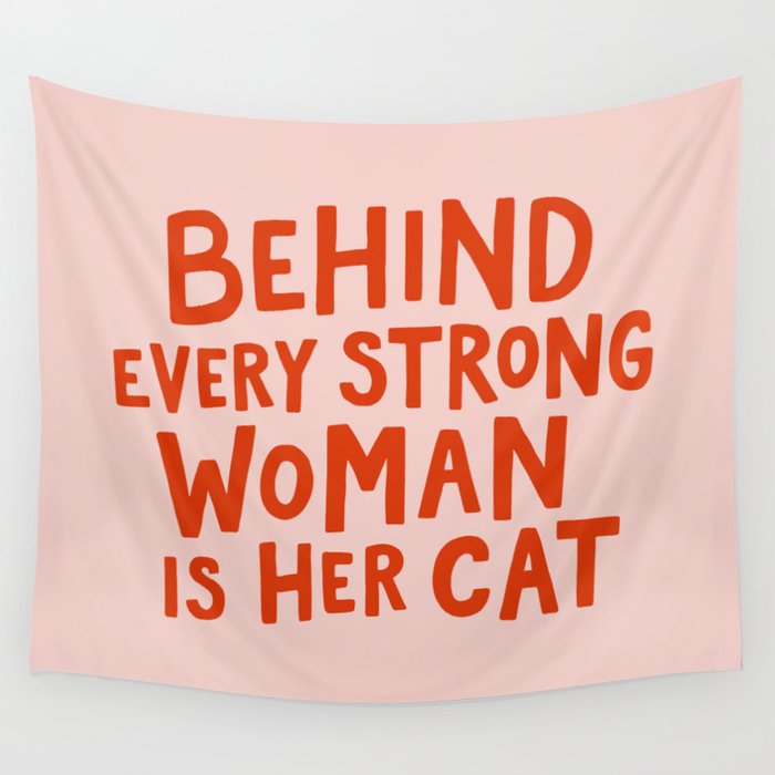 Behind Every Strong Woman Wall Tapestry
