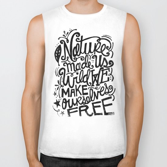 NATURE MADE US WILD... Biker Tank