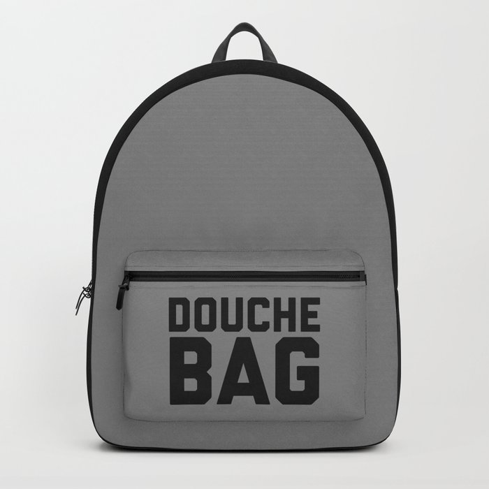Douchebag Backpack