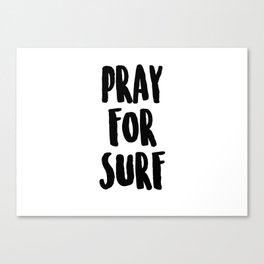 PRAY FOR SURF Canvas Print