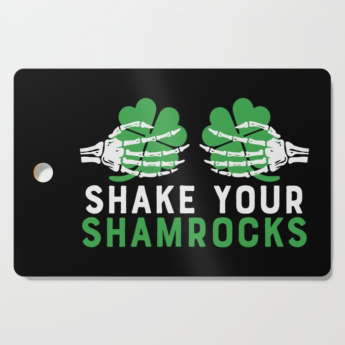 Shake Your Shamrocks St Patrick's Day Cutting Board