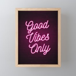 Good Vibes Only - Neon (Pink) Framed Mini Art Print