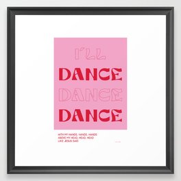 Dance,dance,dance - Wednesday Quote Poster Framed Art Print Red Framed Art Print