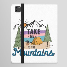Take Me To The Mountains iPad Folio Case